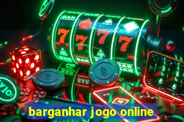 barganhar jogo online